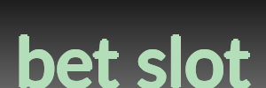 bet slot